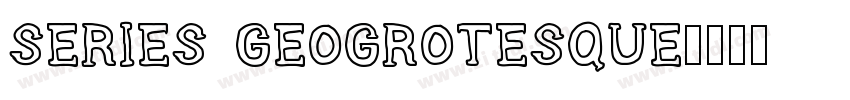Series Geogrotesque字体转换